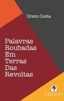 Palavras Roubadas Em Terras Das Revoltas
