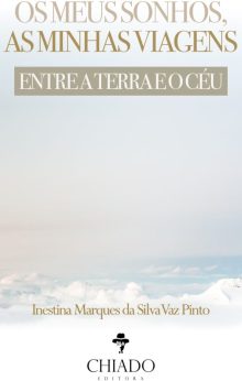 Os Meus Sonhos, as Minhas Viagens