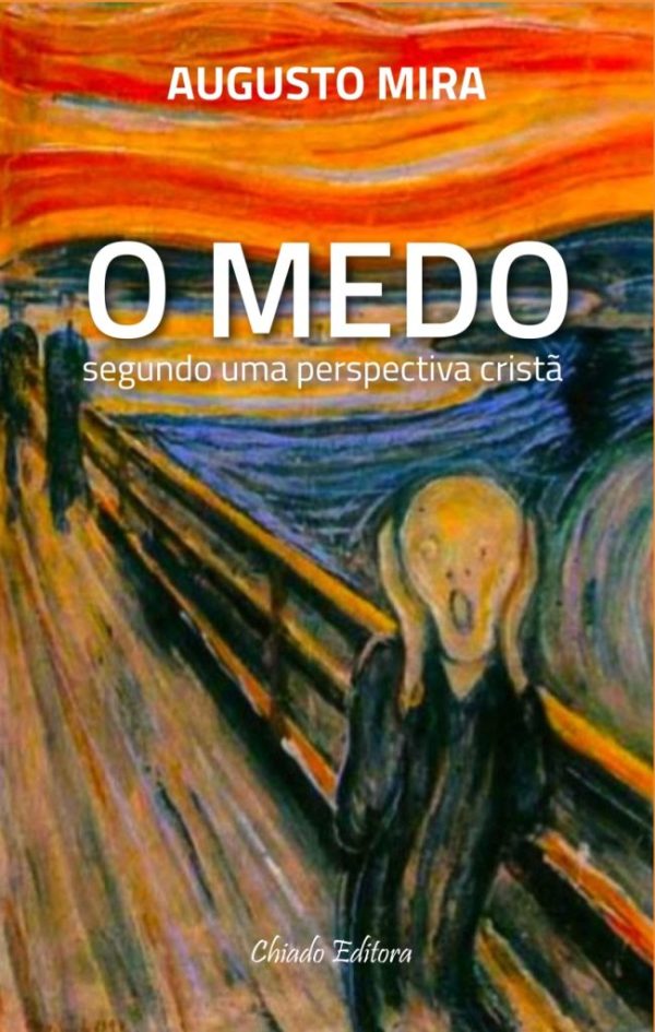 O Medo Segundo uma Perspectiva Cristã