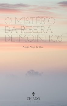 O Mistério da Ribeira de Moinhos