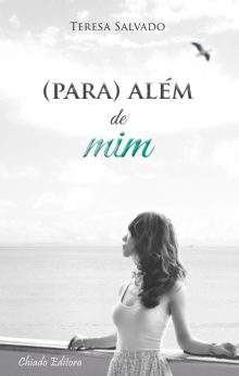 (Para) Além de Mim