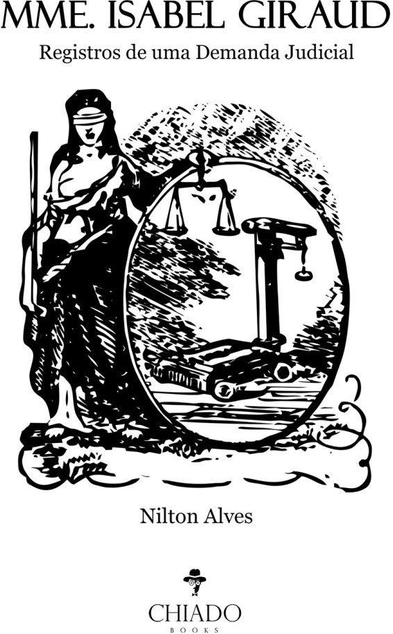 Mme. Isabel Giraud - Registros de uma Demanda Judicial
