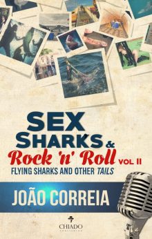 Sex, Sharks and Rock and Roll - II