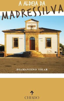 A aldeia da Madressilva