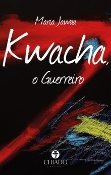 Kwacha, o Guerreiro