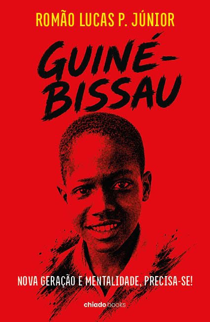 Guiné-Bissau: Nova geração e mentalidade, precisa-se!