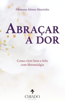 Abraçar a Dor