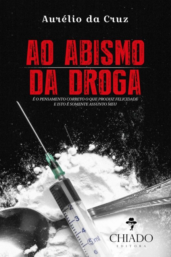 Ao Abismo da Droga