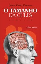 O Tamanho da Culpa