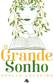 O grande sonho