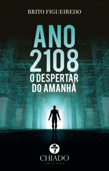 Ano 2108 - O Despertar do Amanhã