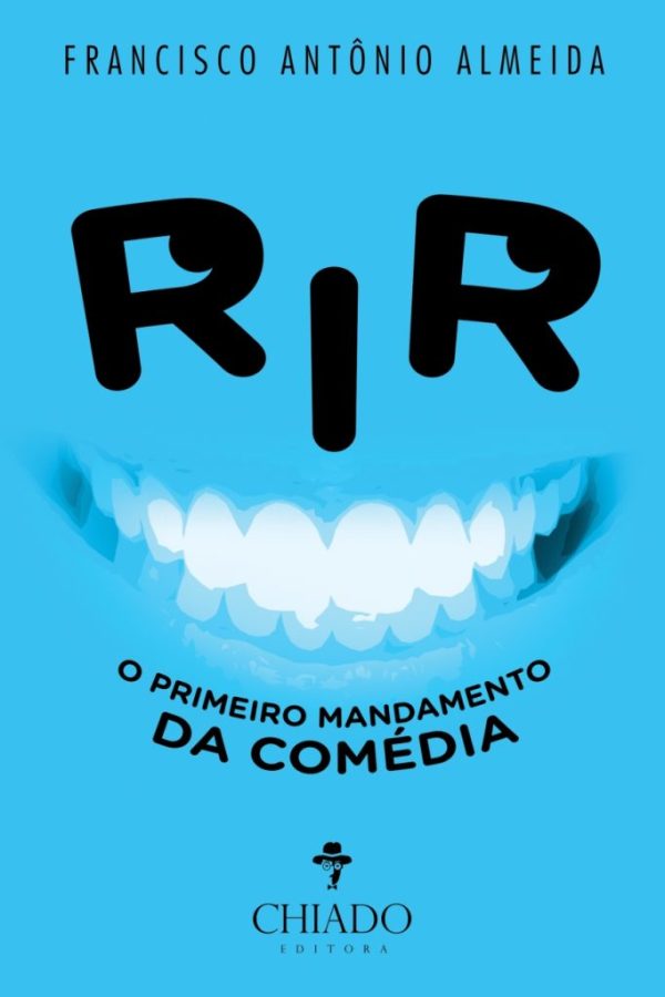 Rir – O Primeiro Mandamento da Comédia