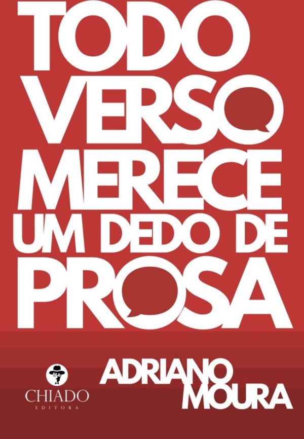 Todo Verso Merece Um Dedo de Prosa