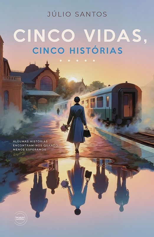 Cinco Vidas, Cinco Histórias