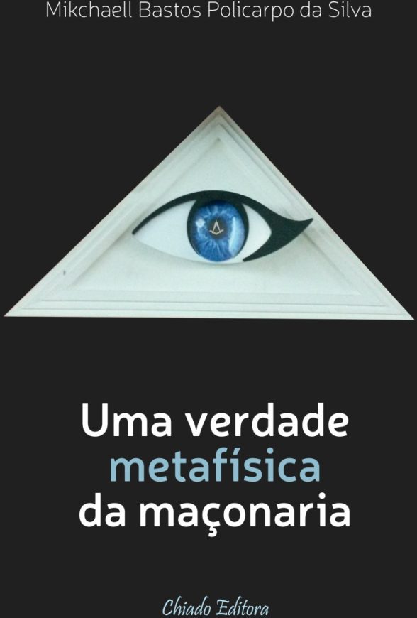 Uma Verdade Metafísica da Maçonaria