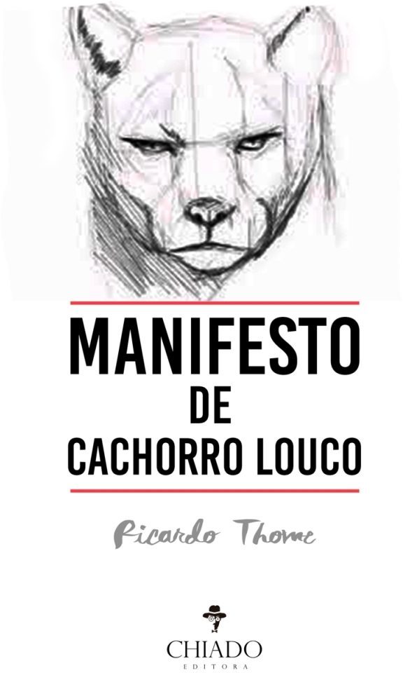 MANIFESTO DE CACHORRO LOUCO