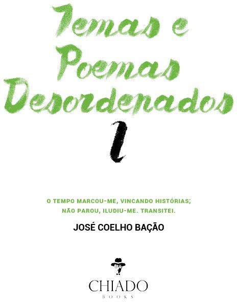 Temas e Poemas Desordenados I