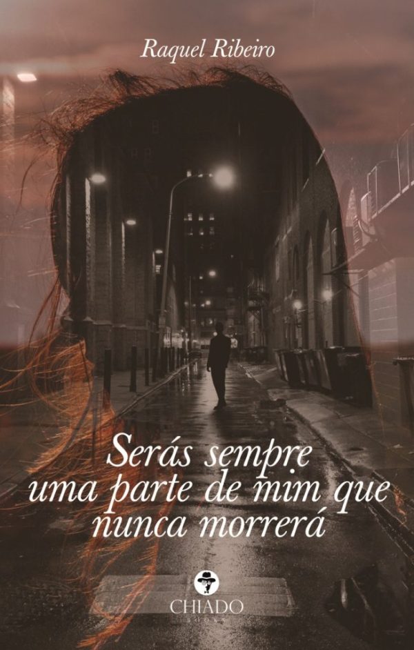 Serás sempre uma parte de mim que nunca morrerá