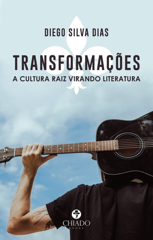 Transformações – A Cultura Raiz virando Literatura