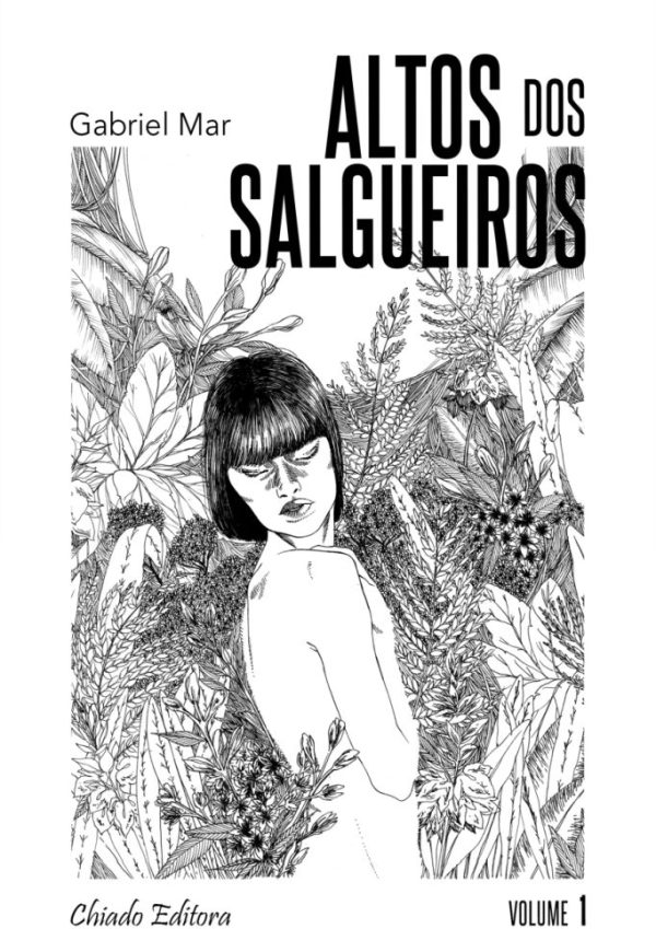Altos dos Salgueiros - Volume I