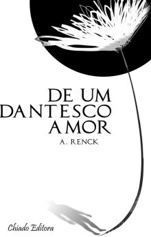 De um Dantesco Amor