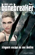 Bonebreaker- Parte 1