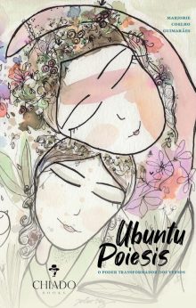 Ubuntu Poiesis: O Poder Transformador dos Versos