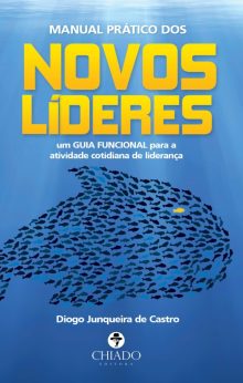 Manual Prático dos Novos Líderes