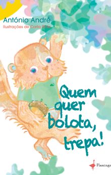Quem quer bolota, trepa!