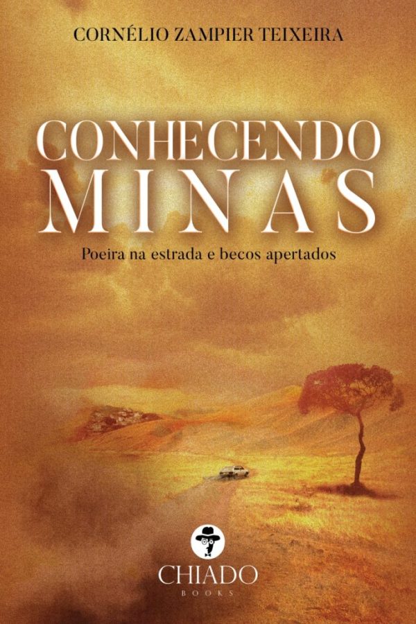Conhecendo Minas - Poeira na estrada e becos apertados