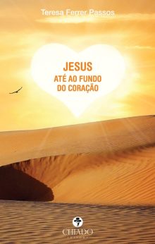 Jesus até ao fundo do Coração
