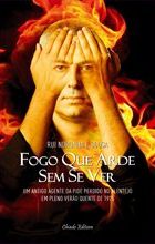 Fogo que Arde sem se Ver