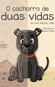 O cachorro de duas vidas