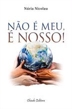 Não é Meu, é Nosso