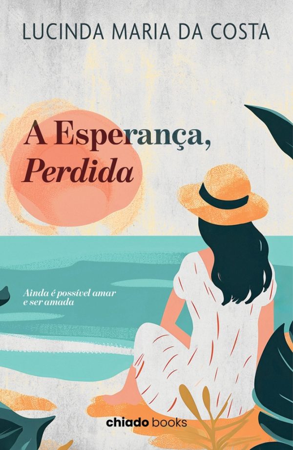 A Esperança, Perdida