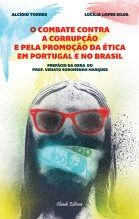 O Combate Contra a Corrupção e pela Promoção da Ética em Portugal e no Brasil