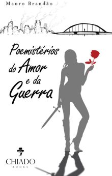 Poemistérios do Amor e da Guerra