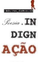 Poesia e Indignação