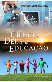 Ciência, Deus e Educação
