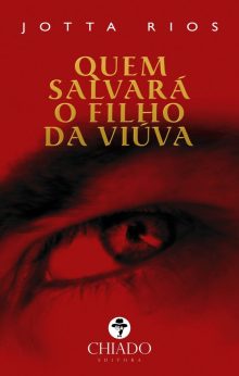 Quem Salvará o Filho da Viúva