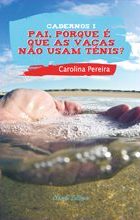 Pai, Porque é que as Vacas não Usam Ténis?