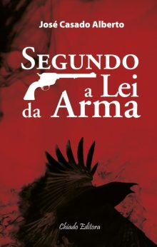 Segundo a Lei da Arma