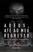 Adeus, Até ao Meu Regresso