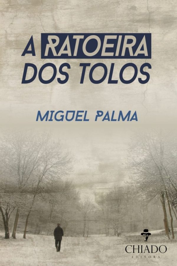A Ratoeira dos Tolos