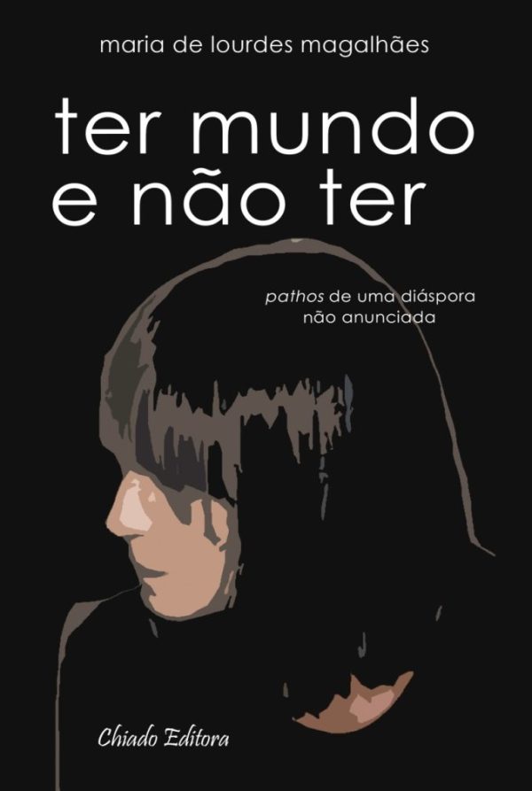 Ter Mundo e Não Ter