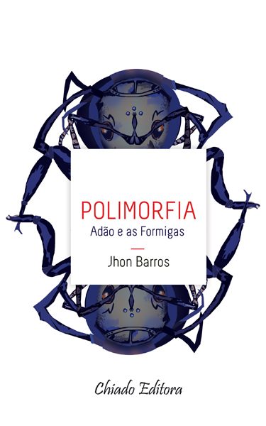 Polimorfia - Adão e as Formigas