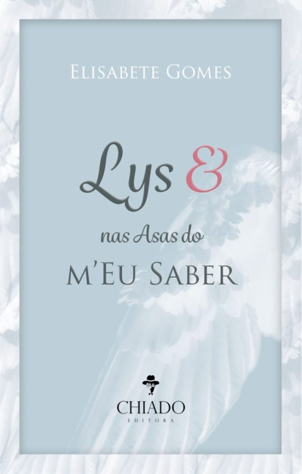 Lys & nas Asas do m´Eu Saber