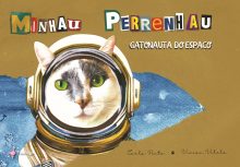 Minhau Perrenhau, Gatonauta do Espaço
