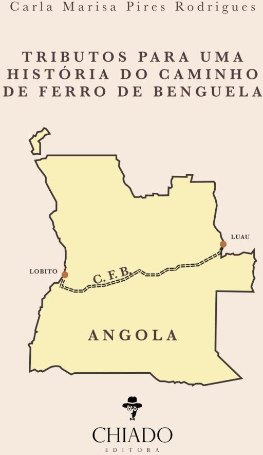 Tributos para uma História do Caminho de Ferro de Benguela