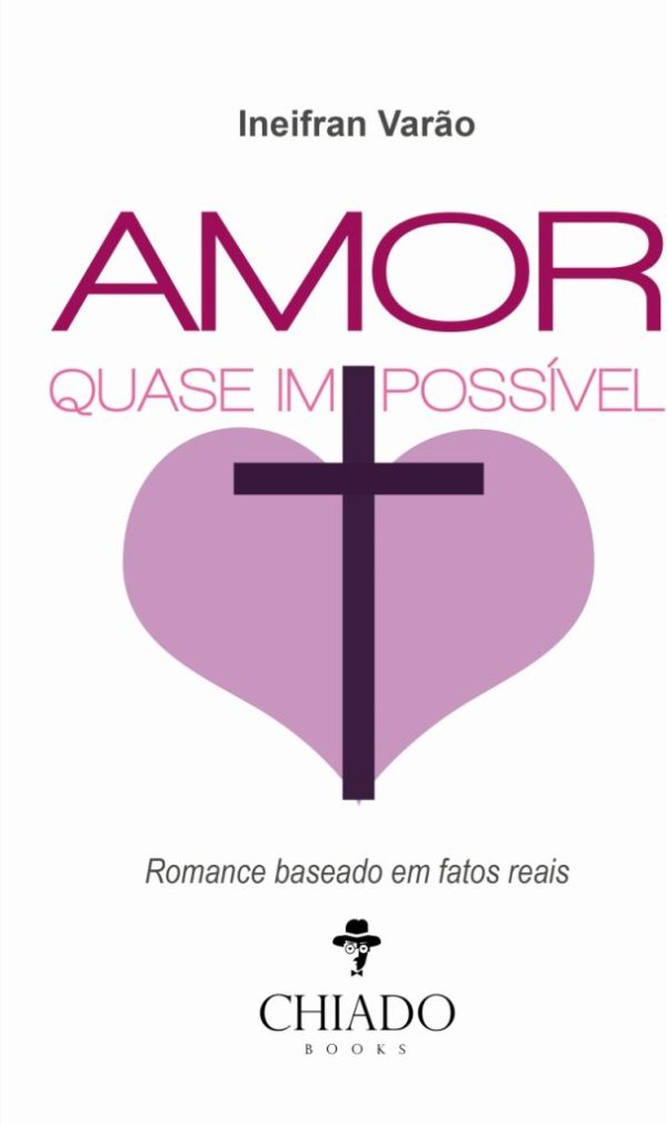 Amor quase impossível